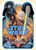 Cover-Bild zum Titel 'Star Wars 2015 Sampler' von 'John Jackson Miller, James Luceno, Kevin Hearne, Paul S. Kemp, Christie Golden'