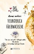 Cover-Bild zum Titel 'DAS etwas andere FREUNDEBUCH FÜR ERWACHSENE' von 'Ulrike Grabowski'