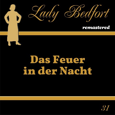 Folge 31: Das Feuer in der Nacht - 