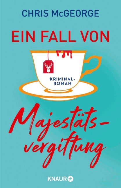 Ein Fall von Majestätsvergiftung - Chris McGeorge