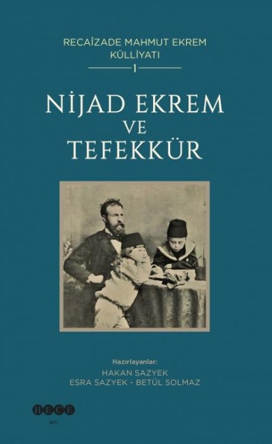 Nijad Ekrem ve Tefekkür - Hakan Sazyek