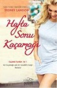 Hafta Sonu Kacamagi - Sydney Landon