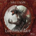 Cover-Bild zum Titel 'Lönnmördare' von 'Jerker Hultén'