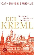 Der Kreml - Catherine Merridale