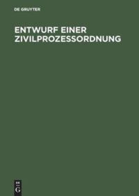 Entwurf einer Zivilprozeßordnung - 