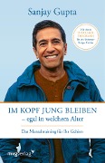 Im Kopf jung bleiben - egal in welchem Alter - Sanjay Gupta