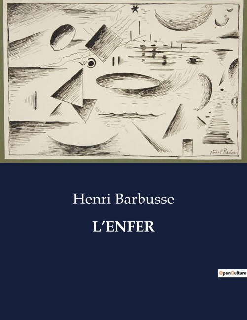 L'ENFER - Henri Barbusse