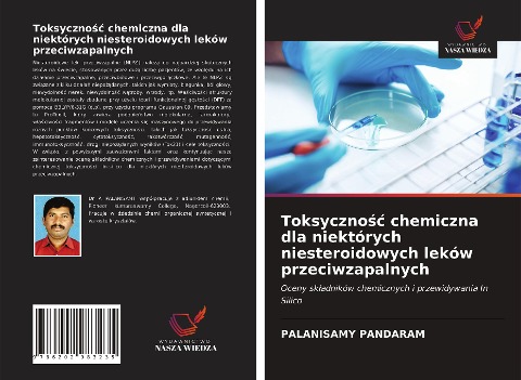 Toksyczno¿¿ chemiczna dla niektórych niesteroidowych leków przeciwzapalnych - Palanisamy Pandaram