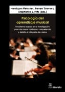 Psicología del aprendizaje musical - Henrique Meissner, Renee Timmers, Stephanie E. Pitts