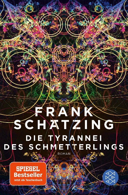 Die Tyrannei des Schmetterlings - Frank Schätzing