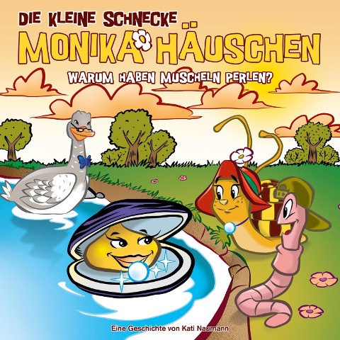 52: Warum haben Muscheln Perlen? - Kati Naumann, Klaus Brotmann