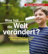 Cover-Bild zum Titel 'Was hat die Welt verändert?' von 'Karolin Küntzel'