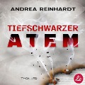 Cover-Bild zum Titel 'Tiefschwarzer Atem' von 'Andrea Reinhardt'