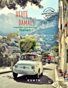 Cover-Bild zum Titel 'KUNTH Bildband Heute so schön wie damals, Legendäre Urlaubsorte in Italien' von 'Rita Henss'