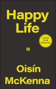 Cover-Bild zum Titel 'Happy Life' von 'Oisín McKenna'