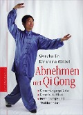 Cover-Bild zum Titel 'Abnehmen mit Qi Gong' von 'Wenchu Jin, Katharina Waibel'
