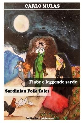 Fiabe e leggende sarde - Carlo Mulas