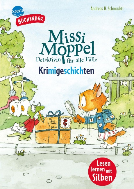 Missi Moppel. Krimigeschichten - Andreas H. Schmachtl