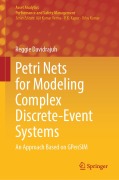 Cover-Bild zum Titel 'Petri Nets for Modeling Complex Discrete-Event Systems' von 'Reggie Davidrajuh'