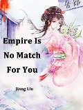 Cover-Bild zum Titel 'Empire Is No Match For You' von 'Jiang Liu'