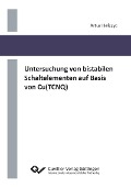 Cover-Bild zum Titel 'Untersuchung von bistabilen Schaltelementen auf Basis von Cu(TCNQ)' von ''