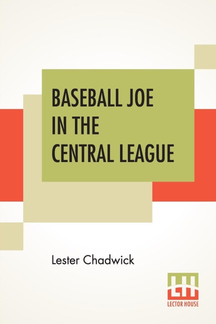 Baseball Joe In The Central League - Lester Chadwick