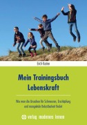 Cover-Bild zum Titel 'Mein Trainingsbuch Lebenskraft' von 'Erich Kasten'