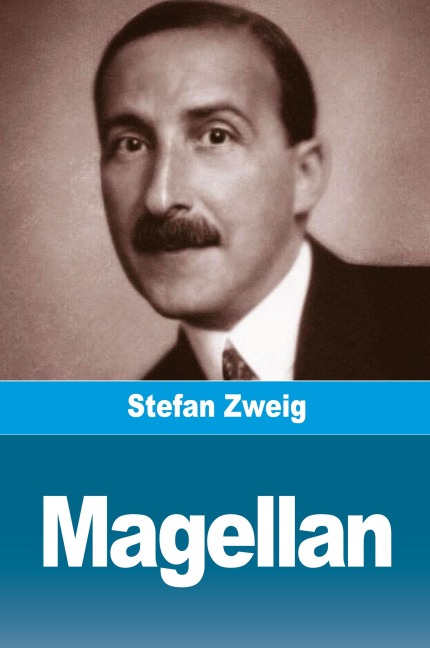 Magellan - Stefan Zweig