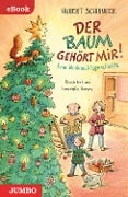 Cover-Bild zum Titel 'Der Baum gehört mir!' von 'Hubert Schirneck'