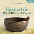 Cover-Bild zum Titel 'HARMONIE FÜR KÖRPER, GEIST UND SEELE' von 'Cornelia Marschall'