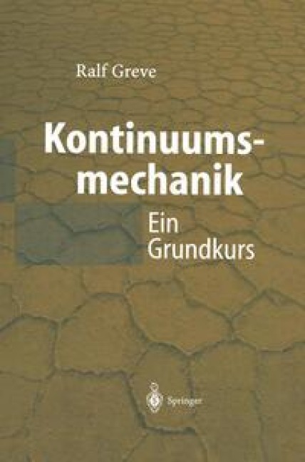 Kontinuumsmechanik - Ralf Greve