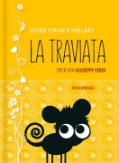 Cover-Bild zum Titel 'La Traviata - Oper einfach erklärt für Einsteiger' von 'Petra Sprenger'