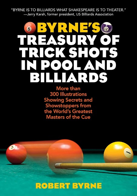 Byrne's Treasury of Trick Shots in Pool and Billiards - Robert Byrne