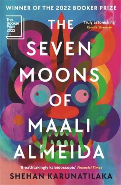 The Seven Moons of Maali Almeida - Shehan Karunatilaka