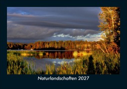 Cover-Bild zum Titel 'Naturlandschaften 2027 Fotokalender DIN A5' von 'Tobias Schmitt, Kevin Heber'