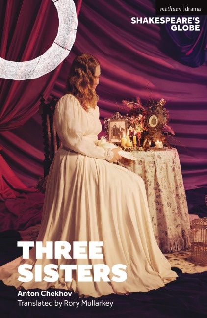 Three Sisters - Anton Chekhov