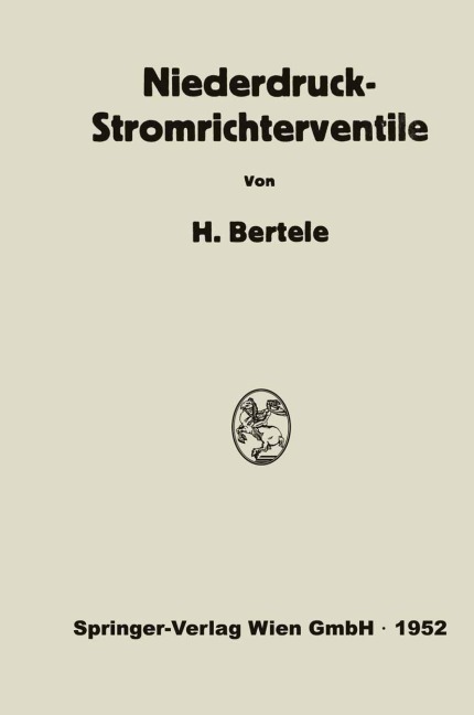 Niederdruck-Stromrichterventile - Hans Von Bertele