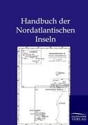 Handbuch der Nordatlantischen Inseln - Ohne Autor