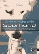 Arbeitsbuch Spürhund - Paul Bunker