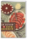 Cover-Bild zum Titel 'Schulkochbuch Reprint von 1952' von 'Dr. Oetker'