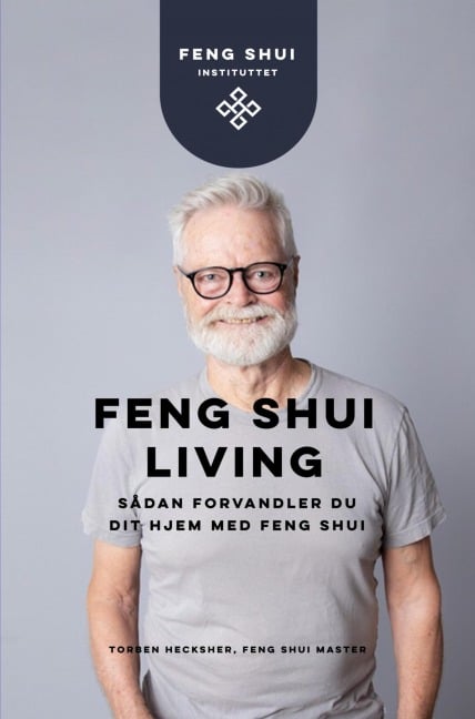 Feng Shui Living - Torben Hecksher