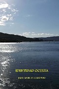 Cover-Bild zum Titel 'Identidad Oculta' von 'Jaime Angel de Casas Puig'