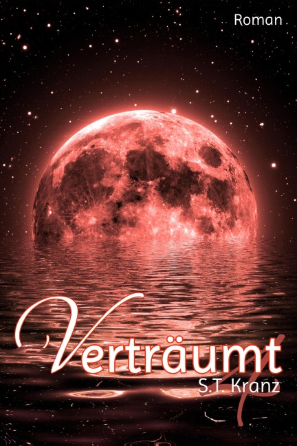Verträumt 4 - S. T. Kranz