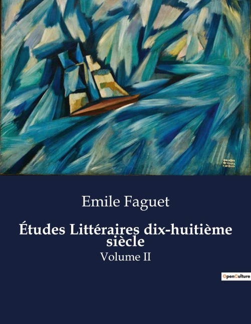 Études Littéraires dix-huitième siècle - Emile Faguet