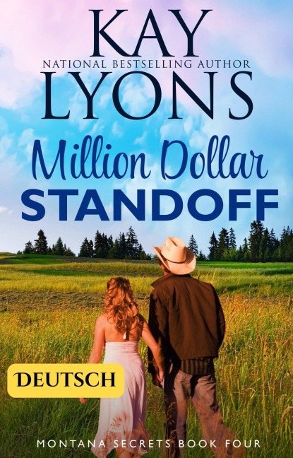 Million Dollar Standoff (DEUTSCH) - Kay Lyons