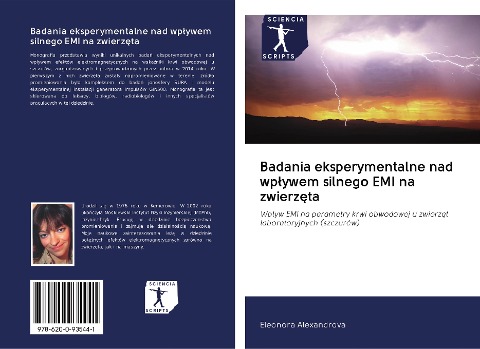 Badania eksperymentalne nad wp¿ywem silnego EMI na zwierz¿ta - Eleonora Alexandrova