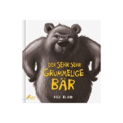 Cover-Bild zum Titel 'Der sehr sehr grummelige Bär' von 'Nick Bland'