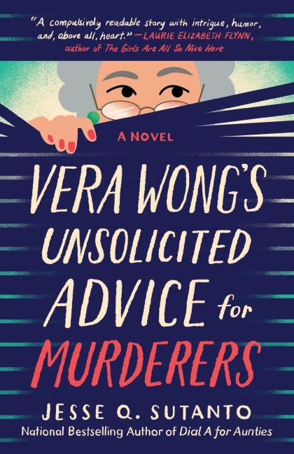 Vera Wong's Unsolicited Advice for Murderers - Jesse Q. Sutanto