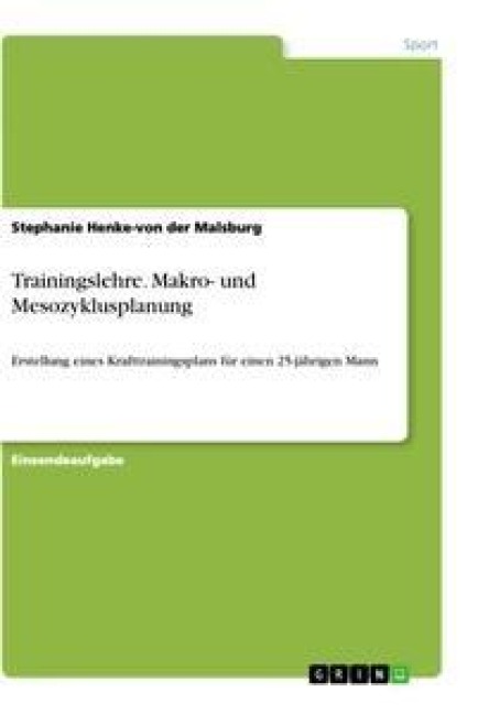 Trainingslehre. Makro- und Mesozyklusplanung - Stephanie Henke-von der Malsburg