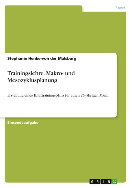Trainingslehre. Makro- und Mesozyklusplanung - Stephanie Henke-von der Malsburg